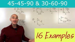 Solving 45 45 90 and 30 60 90 Special Right Triangles Lots of Examples