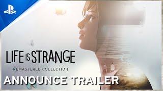 Life is Strange Remastered Collection - Announce Trailer  PS4