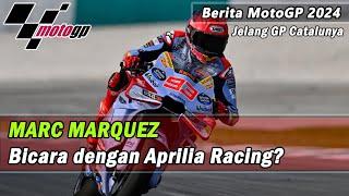 Berita MotoGP  Jelang MotoGP Catalunya 2024 dikabarkan Marquez akan pindah ke tim pabrikan eropa.