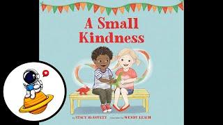 A Small Kindness Read Aloud in HD