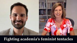 Fighting academias feminist tentacles