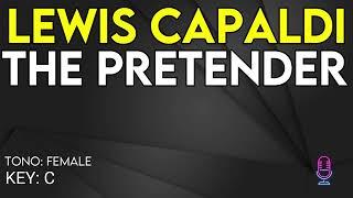 Lewis Capaldi - The Pretender - Karaoke Instrumental - Female