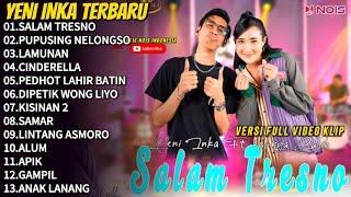 Yeni inka Full Album Terbaru 2024 - Salam Tresno Full Album