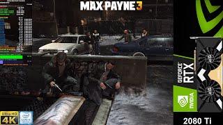 Max Payne 3 Very High Settings 4K  RTX 2080 Ti  i9 9900K 5.1GHz