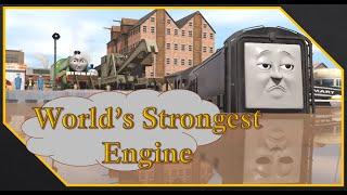 Worlds Strongest Engine Trainz Remake