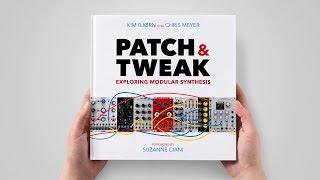 PATCH & TWEAK Live Chat with Kim Bjørn Push Turn Move & Chris Meyer Learning Modular