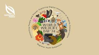 World Wildlife Day Regional Youth Symposium 2024