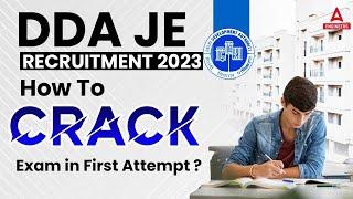 DDA JE Recruitment 2023  How To Crack DDA JE in First Attempt?