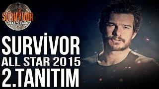 2.Tanıtım  Survivor All Star 2015