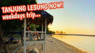 TANJUNG LESUNG NOW WEEKDAY TRIP