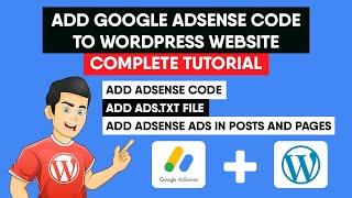 How to Add AdSense Code to WordPress Website 2023 and ads.txt file  Complete Tutorial