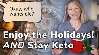 Keto Survival Guide for Holidays Satisfy Your Cravings and Stay on Track