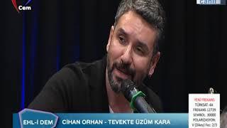 Cihan Orhan - Tevekte Üzüm Kara