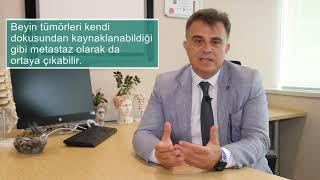 Beyin tümörü nedir? Doç. Dr. Yavuz Aras - İ.Ü İstanbul Tıp Fakültesi Beyin ve Sinir Cerrahisi ABD