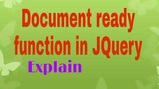 Document. ready Function in JQuery  what is document ready function  why we use it  Jquery lec 4