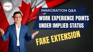 Work Experience Points under Implied Status Canada Immigration - Express Entry