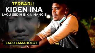 SEDIH..BIKIN NANGIS KIDEN INA LAGU DAERAH LAMAHOLOT  TERBARU CiptArtis.Luqi Ogen  Official Video 