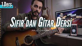 SIFIRDAN GİTAR 1. DERS - Başlangıç - Gitar Nasıl Çalınır?