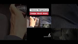 Part 3 Tutorial Mengemudi - Belajar Mobil Matic