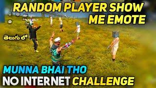 Random player Show Emote - No Internet Prank On Munna Bhai - Free Fire Telugu - MBG ARMY