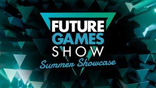 Future Games Show Summer Showcase 2024 - Saturday June 8 12pm PT  3pm ET  8pm BST