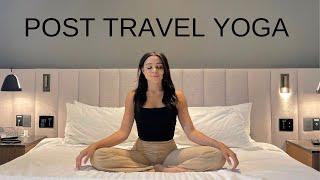 Post Travel Yoga  Feel Good - Full Body Deep Stretches