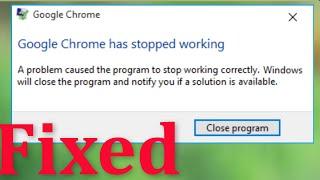 How To Fix Google Chrome Browser Has Stopped Working Error Windows 10878.1