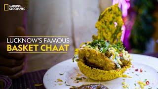 Lucknows Famous Basket Chaat  It Happens Only in India  National Geographic