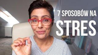 7 sposobów na STRES