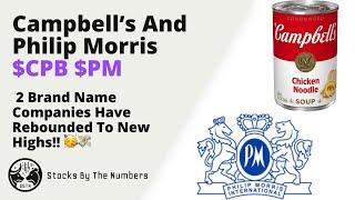 Double Update On Philip Morris $PM And Campbells Soup $CPB As Both Rebounded To New Highs 