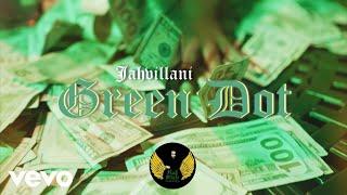 Jahvillani - Green Dot Official Music Video