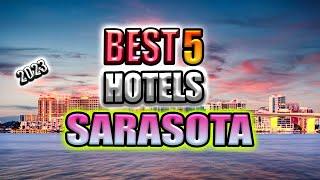 top 5 luxury hotels in sarasota I best 5 hotels in sarasota I Is Sarasota new Miami