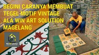 Begini Caranya Membuat Tegel Motif Vintage ala Win Art Solution Magelang