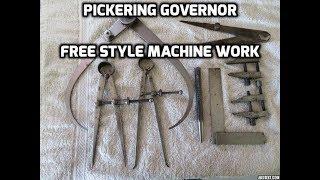 Steam Powered Machine Shop  52  Free Style Machine Work Pickering Governor