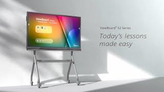 ViewSonic ViewBoard 52 Series Interactive Whiteboard  Today’s Lessons Made Easy