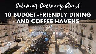 Catanias Culinary Quest 10 Budget Friendly Dining and Coffee Havens