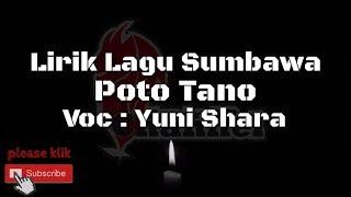 Lirik Lagu sumbawa - Poto Tano Yuni sarah