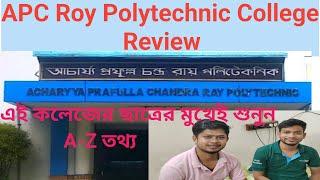 APC Roy Polytechnic College Review  APC Roy Polytechnic in West Bengal  Best Polytechnic College