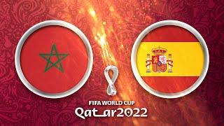 Marokko - Spanien  FIFA World Cup Qatar 2022 Fussball-WM 4K