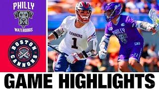 Philadelphia Waterdogs vs Boston Cannons Highlights  2024 Premier Lacrosse League  PLL Highlights