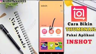 BELAJAR YUKCARA BIKIN THUMBNAIL PAKAI INSHOT #tutorial #thumbnail #editing #inshot#youtub #youtuber