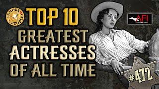 Top 10 Greatest Actresses of All Time
