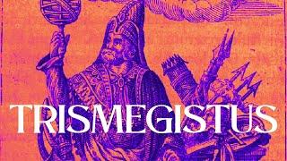 Hermes Trismegistus  The Hermetic Cosmos