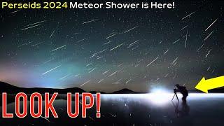Look Up Perseids 2024 Meteor Shower is Here You Can’t Miss It.