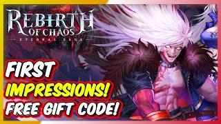 Rebirth of Chaos Eternal saga - Gameplay First Impressions  Free Coupon Codes