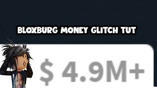 BLOXBURG MONEY GLITCH TUT DO BEFORE PATCH