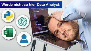 Wie ich 2023 NICHT Data Analyst werden würde