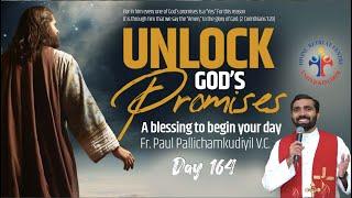 Unlock Gods Promises a blessing to begin your day Day 164 - Fr Paul Pallichamkudiyil VC