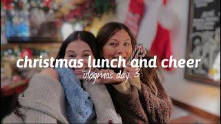 christmas lunch & cheer  vlogmas day 3