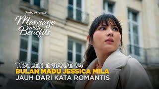 Trailer Episode 4  Marriage with Benefits  Jessica Mila Abimana Aryasatya Ayushita